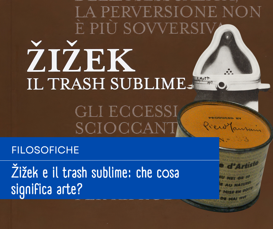 Žižek e Il trash Sublime: cosa significa fare arte?
